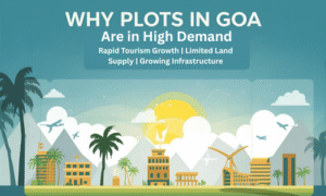 Why plots in Goa are in high demand | residential plots in Goa